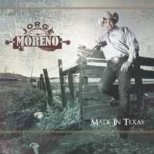 Jorge Moreno - Made In Texas