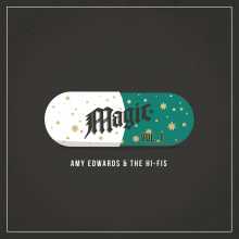 Amy Edwards & the Hi-Fis - Magic Vol. 1