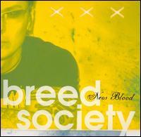 Breed Society - New Blood