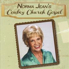Norma Jean - Norma Jean's Cowboy Church Gospel