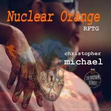 Christopher Michael - Nuclear Orange (RFTG)