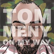 Tom Meny - On My Way