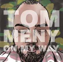 Tom Meny - On My Way