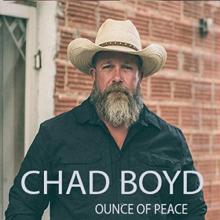 Chad Boyd - Ounce of Peace