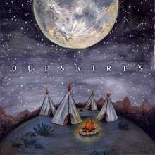 Outskirts - Outskirts