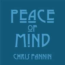 Chris Fannin - Peace of Mind