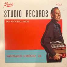 Santiago Jiménez Jr. - Pearl Studio Records Vol. 1