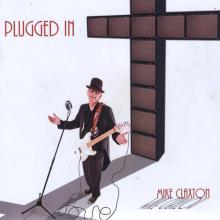 Mike Claxton - Plugged In