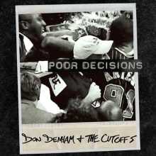 Don Denham & The Cutoffs - Poor Decisions