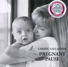 Cheryl Gallagher - Pregnant Pause