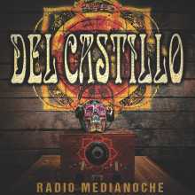 Del Castillo - Radio Medianoche