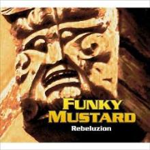 Funky Mustard - .Rebeluzion