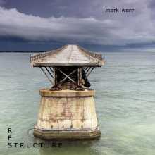 Mark Warr - Restructure (Remastered)