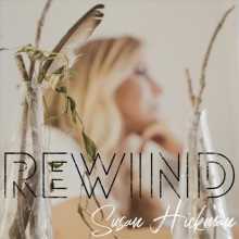 Susan Hickman - Rewind