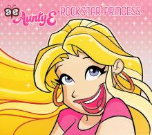 Aunty E - Rockstar Princess