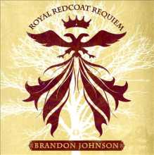 Brandon Johnson - Royal Redcoat Requiem