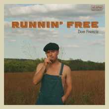 Dom Francis - Runnin' Free