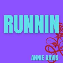 Annie Davis - Runnin'