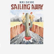 Briscoe - Sailing Away