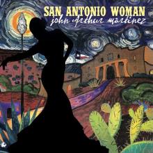 john Arthur martinez - San Antonio Woman