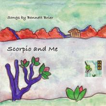 Bennett Brier - Scorpio And Me