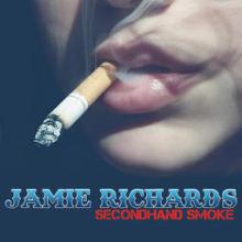 Jamie Richards - Secondhand Smoke