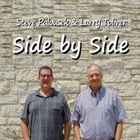 Steve Palousek and Larry Toliver - Side By Side