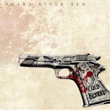 Snake River Red - Cold Blooded