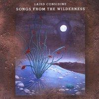 Laird Considine - Songs From the Wilderness