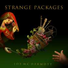 Joe McDermott - Strange Packages