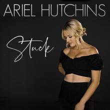 Ariel Hutchins - Stuck
