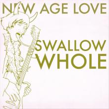 New Age Love - Swallow Whole