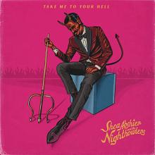 Shea Abshier & The Nighthowlers - Take Me 2 Your Hell