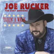 Joe Rucker - Takin' a Walk (with Friends): The Duet Sessions