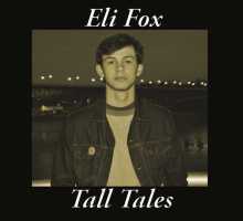 Eli Fox - Tall Tales