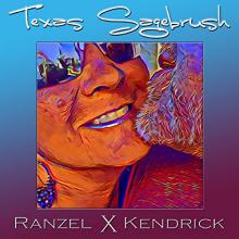 Ranzel X Kendrick - Texas Sagebrush