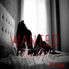 WANTED - That Girl