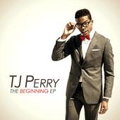 TJ Perry - The Beginning EP