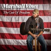 Marshall Vines - The Cost of Freedom