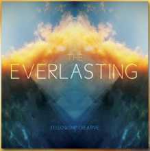 Fellowship Creative - The Everlasting