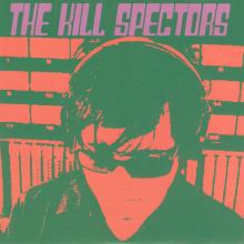 The Kill Spectors - The Kill Spectors