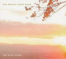 The Neeley Lewis Band - The Road Home