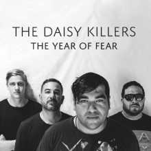 The Daisy Killers - The Year of Fear