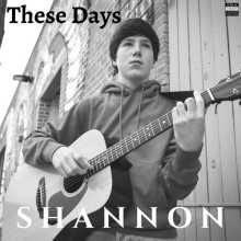 Shannon Burchett - These Days