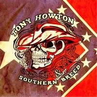 Tony Howton - Tony Howton & Southern Breed