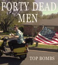 Forty Dead Men - Top Bombs