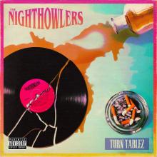 The Nighthowlers - Turn Tablez