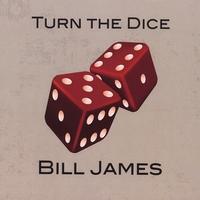 Bill James - Turn The Dice