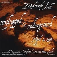 Redneck Jedi - Unplugged & Underground