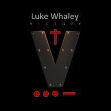 Luke Whaley - Victory